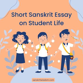 Short Sanskrit Essay on Student Life