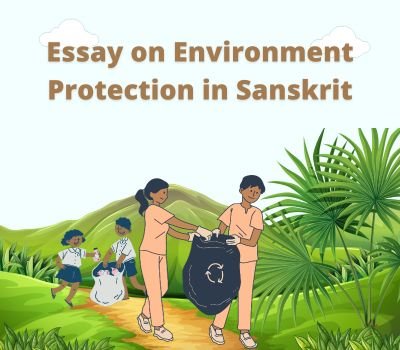 Essay on Environment Protection in Sanskrit