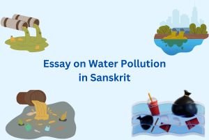 Essay on Water Pollution in Sanskrit