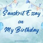 Sanskrit Essay on My Birthday